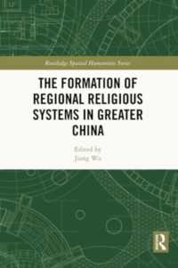 Formation of Regional Religious Systems in Greater China (Routledge Spatial Humanities Series) -- Paperback / softback