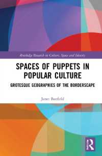 Spaces of Puppets in Popular Culture : Grotesque Geographies of the Borderscape (Routledge Research in Culture, Space and Identity)