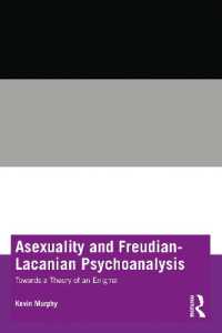 アセクシュアルの謎にフロイトとラカンの精神分析理論から迫る<br>Asexuality and Freudian-Lacanian Psychoanalysis : Towards a Theory of an Enigma
