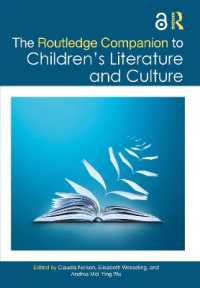 ラウトレッジ版　児童文学・文化必携<br>The Routledge Companion to Children's Literature and Culture (Routledge Literature Companions)