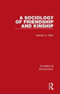 A Sociology of Friendship and Kinship (Studies in Sociology)