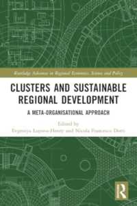 Clusters and Sustainable Regional Development : A Meta-Organisational Approach (Routledge Advances in Regional Economics, Science and Policy)