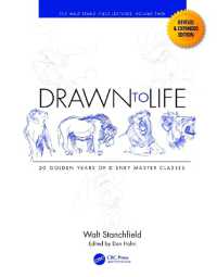 Drawn to Life: 20 Golden Years of Disney Master Classes : Volume 2: The Walt Stanchfield Lectures （2ND）