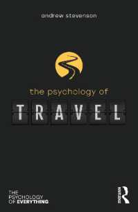 旅の心理学<br>The Psychology of Travel (The Psychology of Everything)