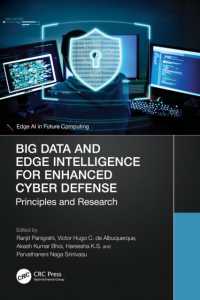 Big Data and Edge Intelligence for Enhanced Cyber Defense : Principles and Research (Edge Ai in Future Computing)