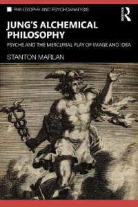 Jung's Alchemical Philosophy : Psyche and the Mercurial Play of Image and Idea (Philosophy and Psychoanalysis)