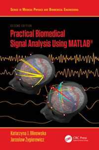 Practical Biomedical Signal Analysis Using MATLAB® (Series in Medical Physics and Biomedical Engineering) （2ND）
