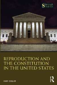 アメリカにおける生殖と合衆国憲法<br>Reproduction and the Constitution in the United States (Seminar Studies)