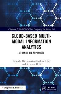 Cloud-based Multi-Modal Information Analytics : A Hands-on Approach (Chapman & Hall/crc Cloud Computing for Society 5.0)
