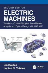 Electric Machines : Transients, Control Principles, Finite Element Analysis, and Optimal Design with MATLAB® （2ND）