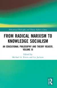 From Radical Marxism to Knowledge Socialism : An Educational Philosophy and Theory Reader, Volume XI (Educational Philosophy and Theory: Editor's Choice)