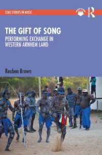 The Gift of Song : Performing Exchange in Western Arnhem Land (Soas Studies in Music)