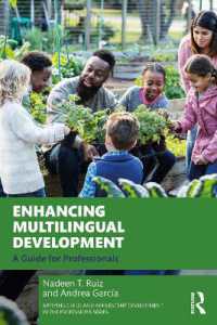 Enhancing Multilingual Development : A Guide for Professionals (Applying Child and Adolescent Development in the Professions Series)
