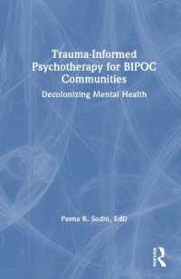 BIPOCコミュニティのためのトラウマを踏まえた精神療法<br>Trauma-Informed Psychotherapy for BIPOC Communities : Decolonizing Mental Health