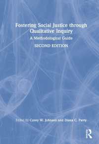 Fostering Social Justice through Qualitative Inquiry : A Methodological Guide （2ND）