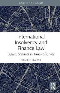 国際倒産と金融法：危機の時代の法的制約<br>International Insolvency and Finance Law : Legal Constants in Times of Crises (Insights on International Economic Law)