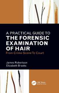 A Practical Guide to the Forensic Examination of Hair : From Crime Scene to Court