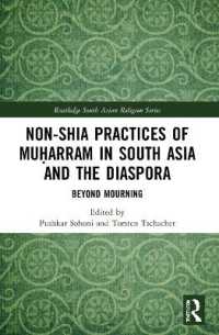 Non-Shia Practices of Muḥarram in South Asia and the Diaspora : Beyond Mourning (Routledge South Asian Religion Series)