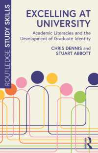 Excelling at University : Academic Literacies and the Development of Graduate Identity (Routledge Study Skills)