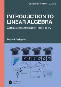 計算のための線形代数入門<br>Introduction to Linear Algebra : Computation, Application, and Theory (Textbooks in Mathematics)