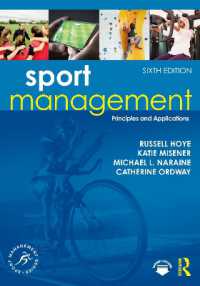 スポーツ・マネジメント（第６版）<br>Sport Management : Principles and Applications (Sport Management Series) （6TH）