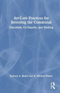 Art-Care Practices for Restoring the Communal : Education, Co-Inquiry, and Healing