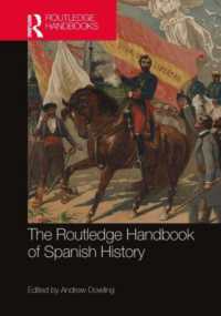 ラウトレッジ版　スペイン史ハンドブック<br>The Routledge Handbook of Spanish History