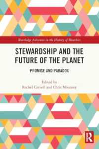 Stewardship and the Future of the Planet : Promise and Paradox (Routledge Advances in the History of Bioethics)