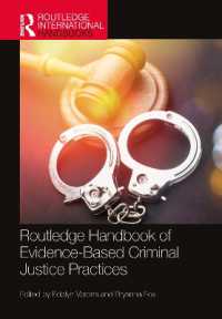 ラウトレッジ版　証拠に基づく刑事司法実践ハンドブック<br>Routledge Handbook of Evidence-Based Criminal Justice Practices (Routledge International Handbooks)