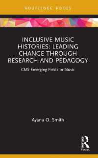 Inclusive Music Histories: Leading Change through Research and Pedagogy : CMS Emerging Fields in Music (Cms Emerging Fields in Music)