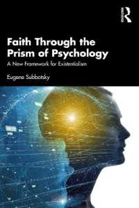Faith through the Prism of Psychology : A New Framework for Existentialism