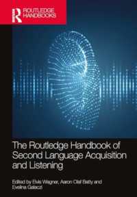 ラウトレッジ版　第二言語習得と聴き取りハンドブック<br>The Routledge Handbook of Second Language Acquisition and Listening (The Routledge Handbooks in Second Language Acquisition)