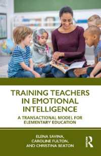 初等教育のための教師の心の知能訓練ガイド<br>Training Teachers in Emotional Intelligence : A Transactional Model for Elementary Education