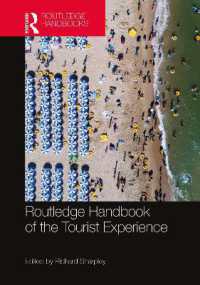 ラウトレッジ版　旅行者体験ハンドブック<br>Routledge Handbook of the Tourist Experience