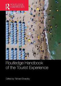 ラウトレッジ版　旅行者体験ハンドブック<br>Routledge Handbook of the Tourist Experience