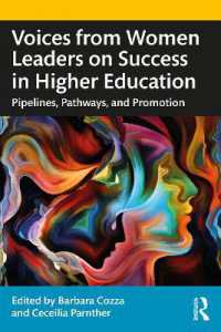 Voices from Women Leaders on Success in Higher Education : Pipelines, Pathways, and Promotion