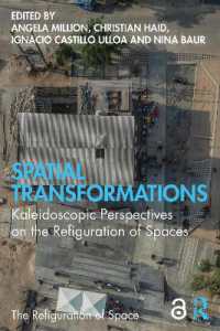 Spatial Transformations : Kaleidoscopic Perspectives on the Refiguration of Spaces (The Refiguration of Space)
