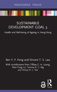 Sustainable Development Goal 3 : Health and Well-being of Ageing in Hong Kong (Routledge Focus on Public Governance in Asia)