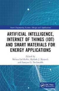 Artificial Intelligence, Internet of Things (IoT) and Smart Materials for Energy Applications (Smart Engineering Systems: Design and Applications)