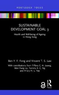 Sustainable Development Goal 3 : Health and Well-being of Ageing in Hong Kong (Routledge Focus on Public Governance in Asia)