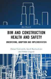 BIM and Construction Health and Safety : Uncovering, Adoption and Implementation (Spon Research)
