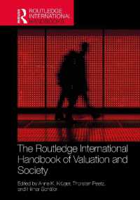 ラウトレッジ版　現代社会と評価の実践ハンドブック<br>The Routledge International Handbook of Valuation and Society (Routledge International Handbooks)