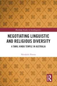 Negotiating Linguistic and Religious Diversity : A Tamil Hindu Temple in Australia (Routledge Studies in Sociolinguistics)