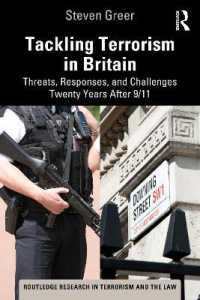 Tackling Terrorism in Britain : Threats, Responses, and Challenges Twenty Years after 9/11 (Routledge Research in Terrorism and the Law)