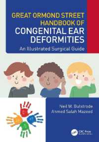 先天的耳介奇形外科図解ガイド<br>Great Ormond Street Handbook of Congenital Ear ‎Deformities : An Illustrated Surgical Guide (Great Ormond Street Handbook Series)