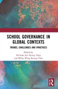 School Governance in Global Contexts : Trends, Challenges and Practices