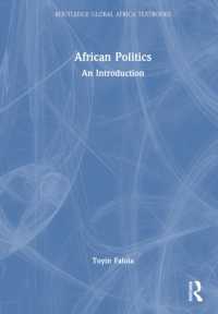 アフリカ政治入門<br>African Politics : An Introduction (Routledge Global Africa Textbooks)