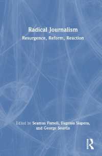 ラディカル・ジャーナリズム<br>Radical Journalism : Resurgence, Reform, Reaction