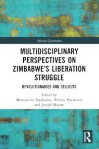 Multidisciplinary Perspectives on Zimbabwe's Liberation Struggle : Revolutionaries and Sellouts (African Governance)