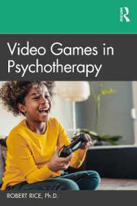 ビデオゲームを取り入れた心理療法<br>Video Games in Psychotherapy